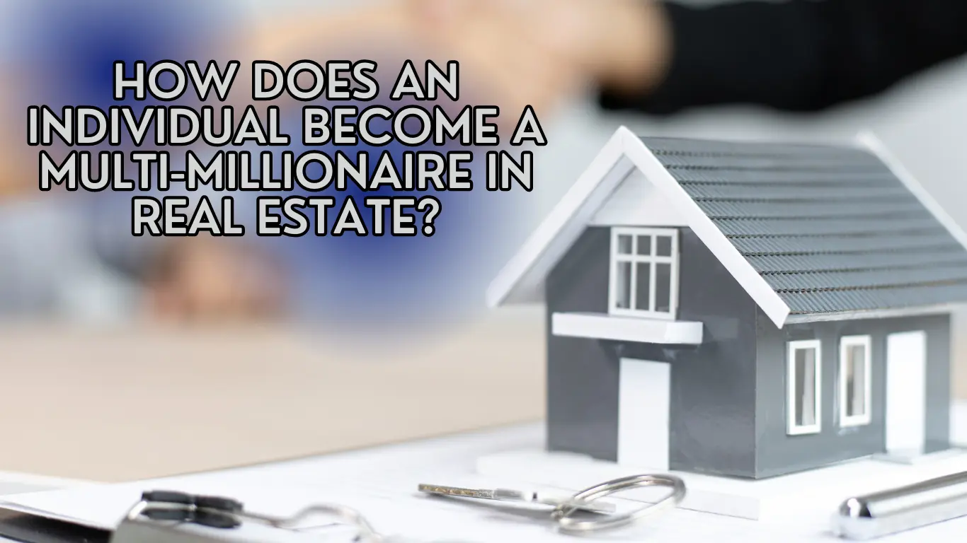 Multi-Millionaire in Real Estate
