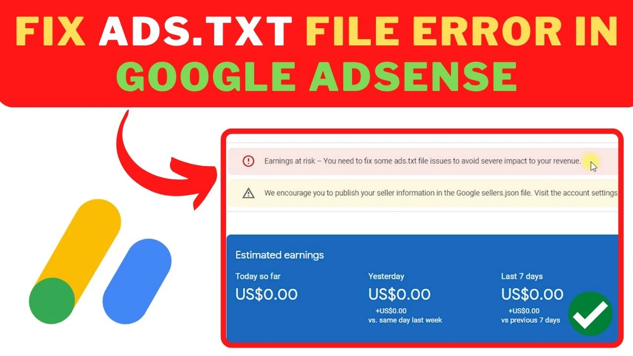 How do I fix an ads.txt error in my Google AdSense account